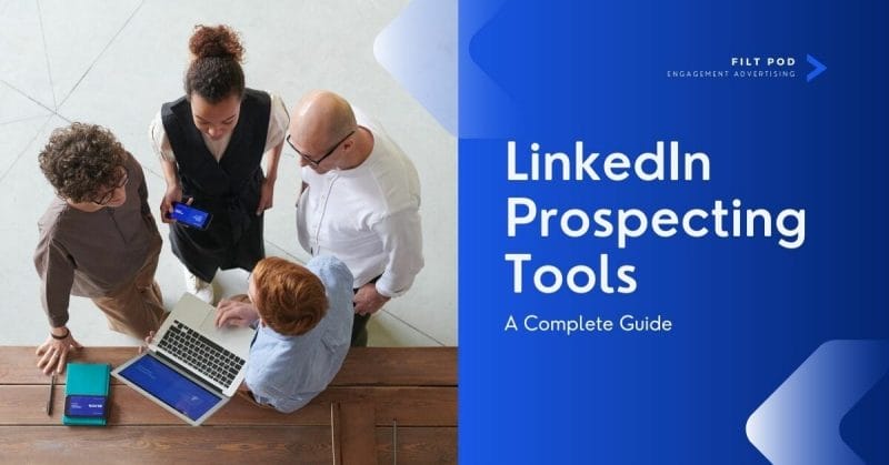 linkedin prospecting tools